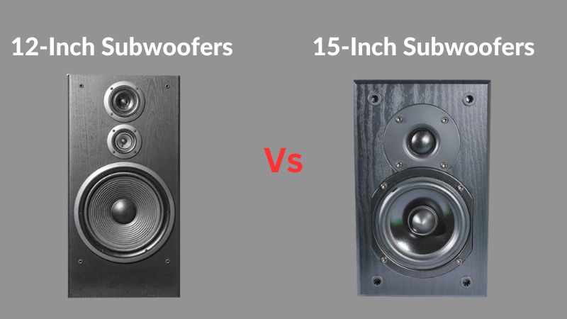 Subwoofers de 12 pouces contre subwoofers de 15 pouces – Lequel est le meilleur pour la voiture ?