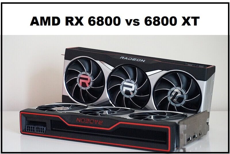 AMD RX 6800 contre 6800 XT