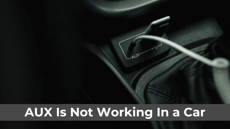 Comment résoudre le problème si l’AUX ne fonctionne pas dans la voiture ?
