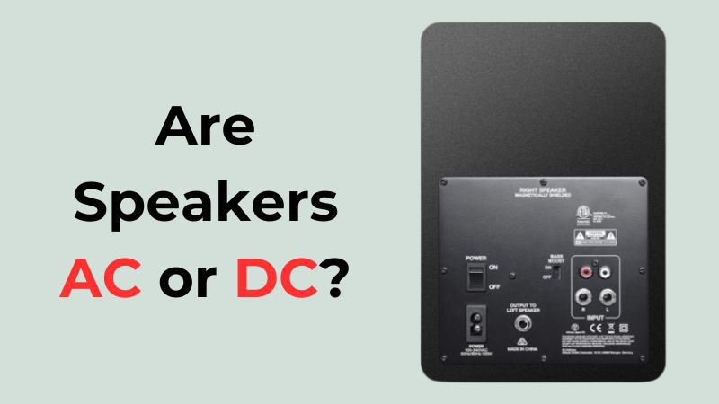 Les enceintes sont-elles en AC ou en DC ? Comprendre les bases