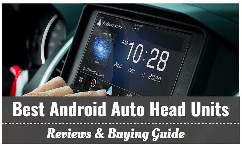 Les 8 Meilleures Unités Principales Android Auto : Avis