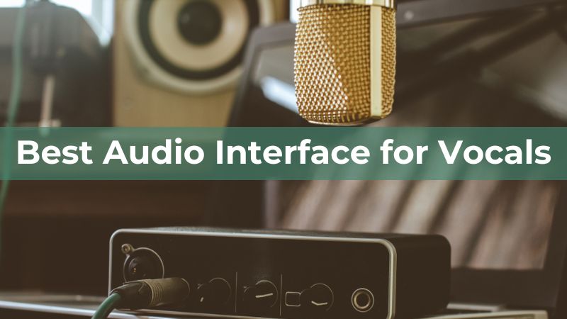 5 Meilleures Interfaces Audio pour Vocaux : Avis et Guide d’Achat