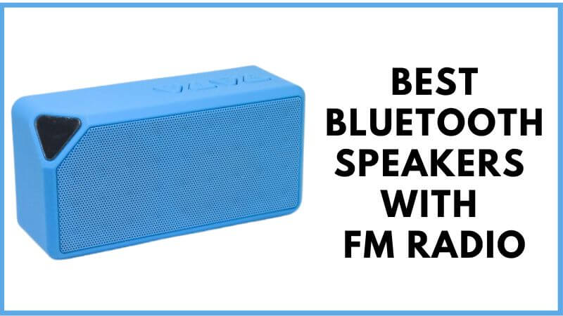 Les 9 Meilleures Enceintes Bluetooth avec Radio FM