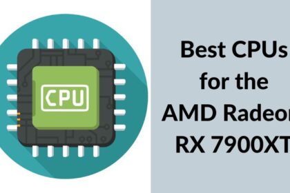 6 Meilleurs Processeurs Pour AMD Radeon RX 7900XT