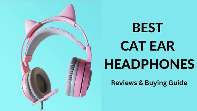 9 Meilleurs Casques avec Oreilles de Chat pour une Qualité Sonore Exceptionnelle