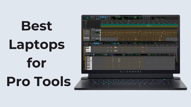 Meilleurs Ordinateurs Portables pour Pro Tools : Avis et Guide d’Achat