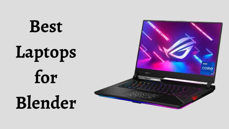 7 Meilleurs Ordinateurs Portables Pour Blender