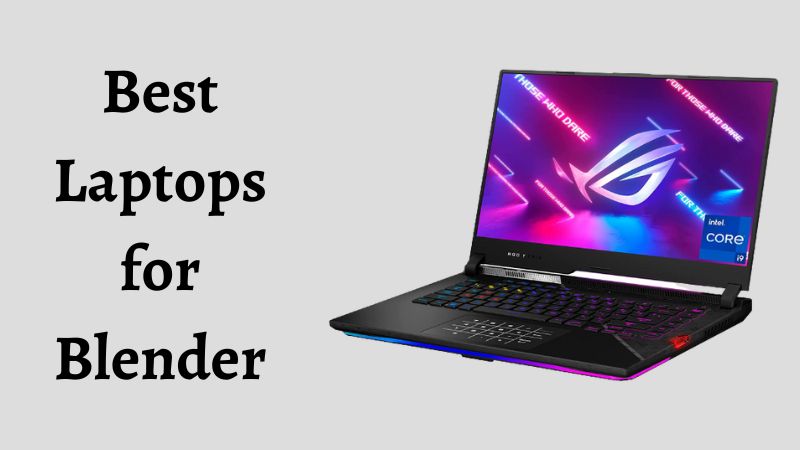 7 Meilleurs Ordinateurs Portables Pour Blender