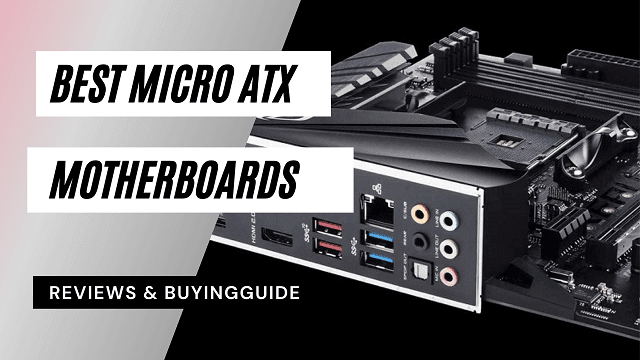 5 Meilleures Cartes Mères Micro ATX : Avis et Guide d’Achat