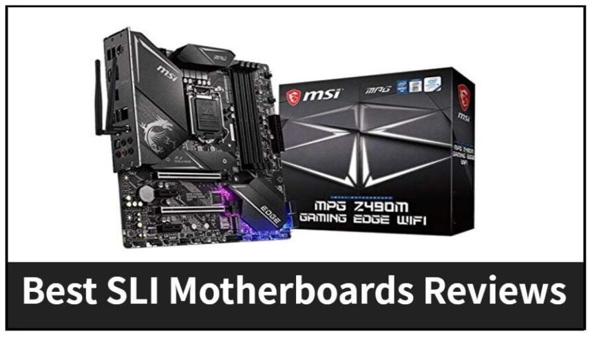 10 Meilleures Cartes Mères SLI : Avis
