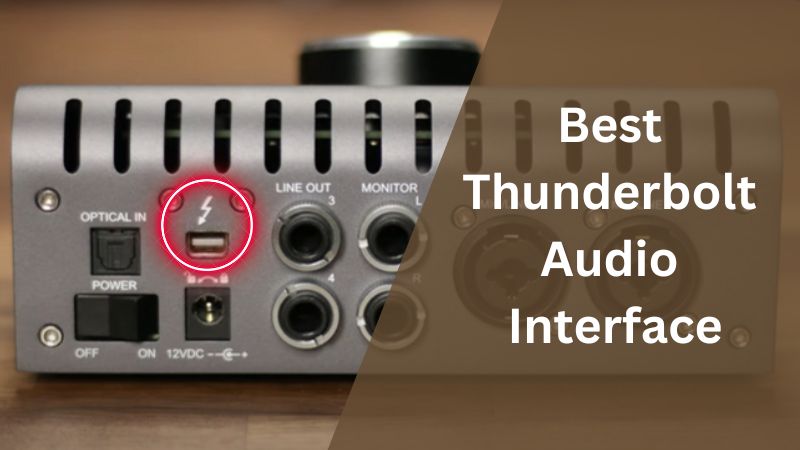 Meilleur Interface Audio Thunderbolt | Avis et Guide d’Achat