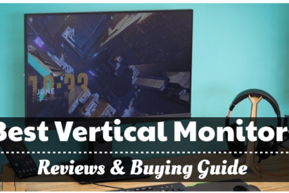 7 Meilleurs Moniteurs Verticaux : Avis et Guide d’Achat