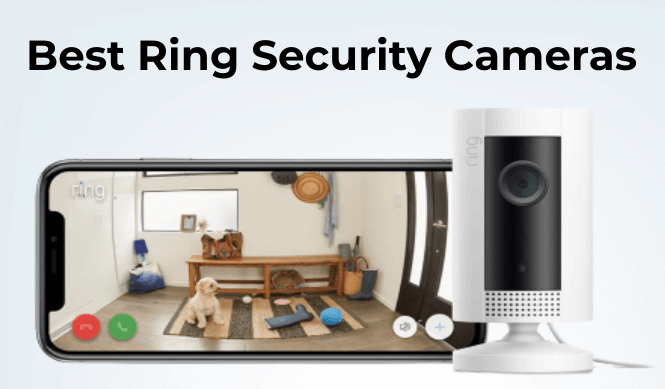 7 Meilleures Caméras de Sécurité Ring : Avis et Guide d’Achat