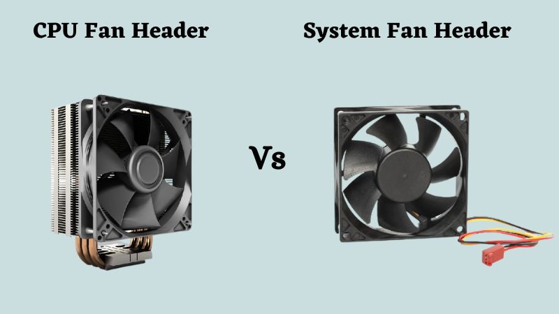 En-tête du ventilateur de CPU contre en-tête du ventilateur système – Quelle est la différence ?