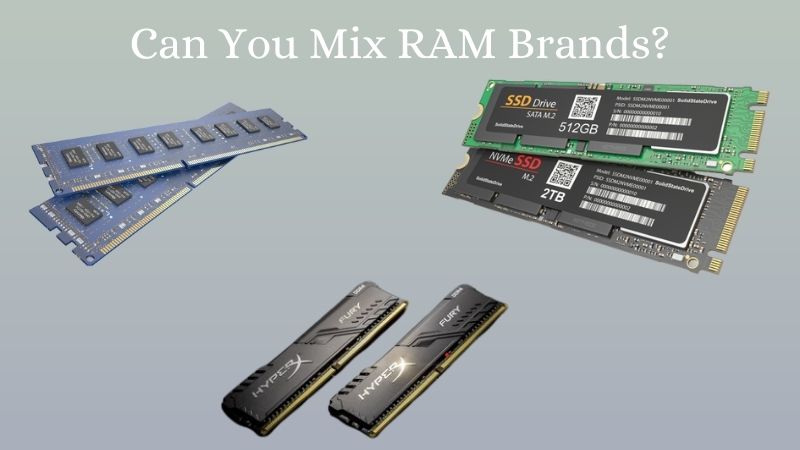 Peut-on mélanger des marques de RAM ?