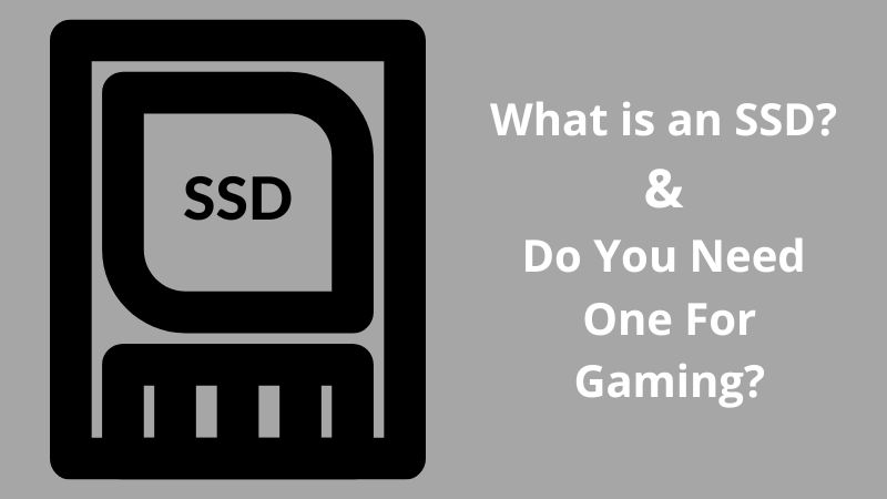 Qu’est-ce qu’un SSD et en avez-vous besoin pour le jeu ?