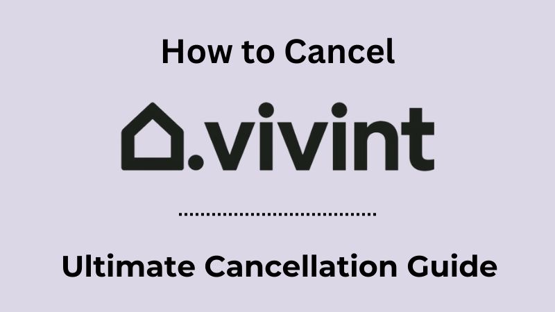 Comment annuler Vivint ?