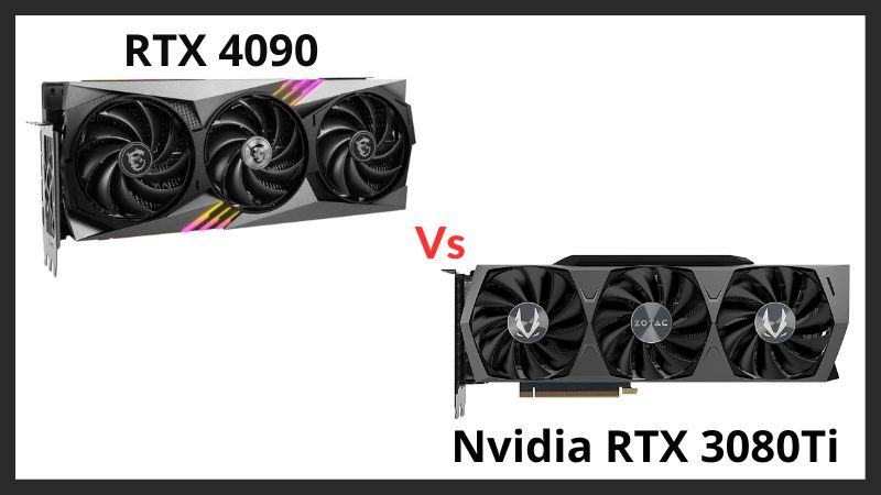 Nvidia RTX 4090 contre Nvidia RTX 3080 Ti : Quelle carte graphique est la meilleure ?
