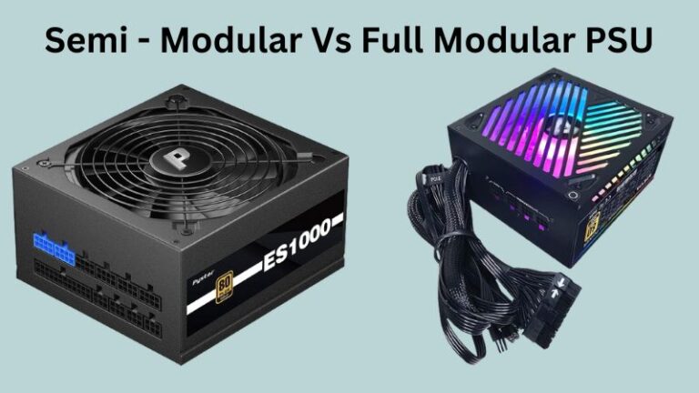 Alimentation Semi-Modulaire vs Alimentation Full-Modulaire – Laquelle Choisir ?