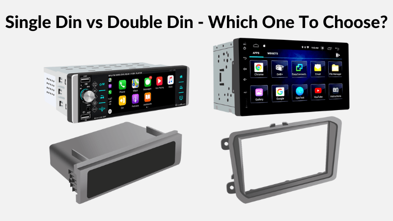 Simple Din vs Double Din – Lequel Choisir ?