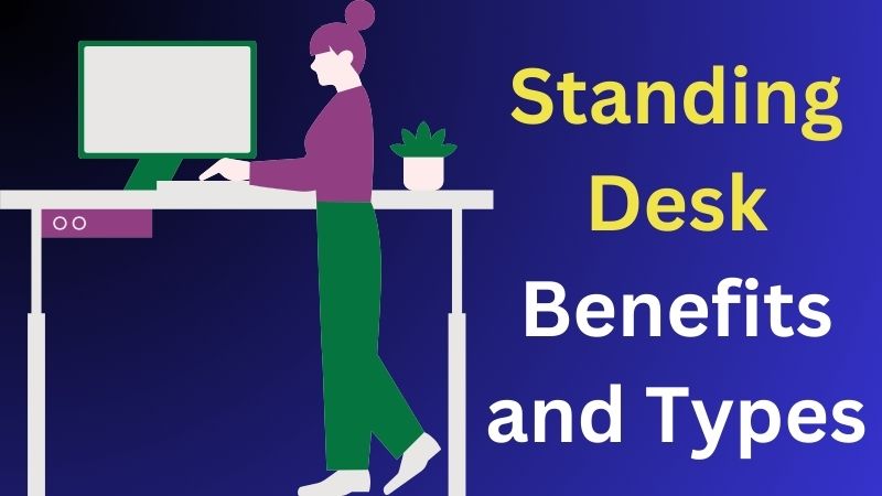 Les avantages et types de bureaux debout