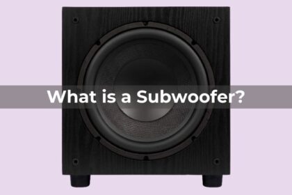 Qu’est-ce qu’un subwoofer ? Tout ce qu’il faut savoir pour un meilleur son