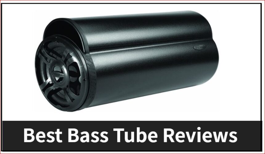 9 Meilleures Avis sur les Tubes de Bass