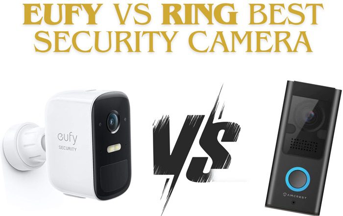 Eufy contre Ring – Quelle est la meilleure caméra de sécurité ?