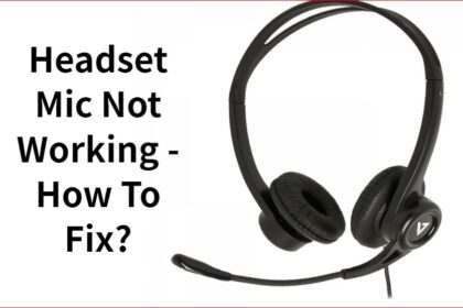 Micro Casque Ne Fonctionne Pas – Comment Réparer ?