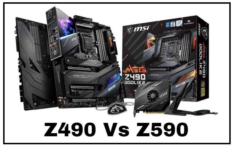 Z490 contre Z590 – Quelle est la différence ?