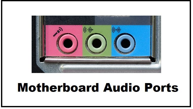 Ports Audio de la Carte Mère | Fonctions du Port Audio
