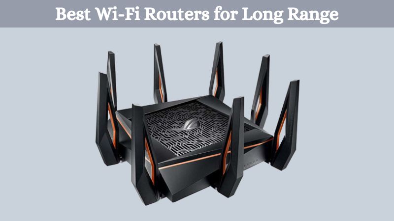 Les 9 Meilleurs Routeurs Wi-Fi pour une Couverture Étendue Les 9 Meilleurs Routeurs Wi-Fi pour une Couverture Étendue